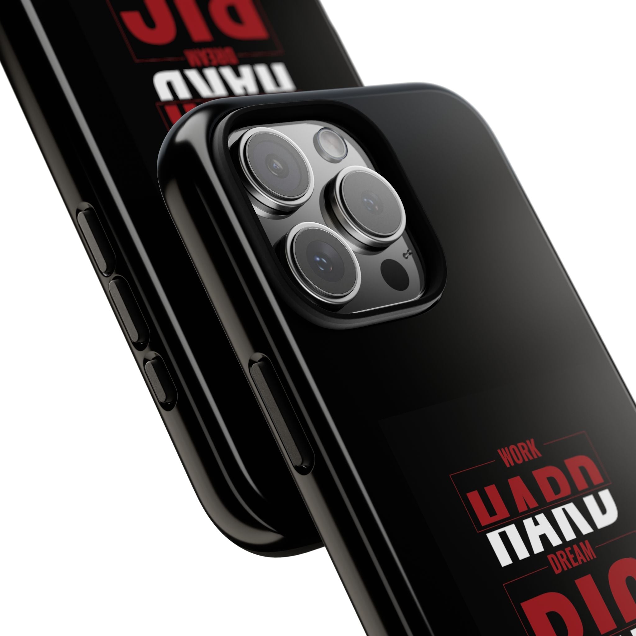 Phone Case - "Work Hard Dream Big" Motivational Tough Case