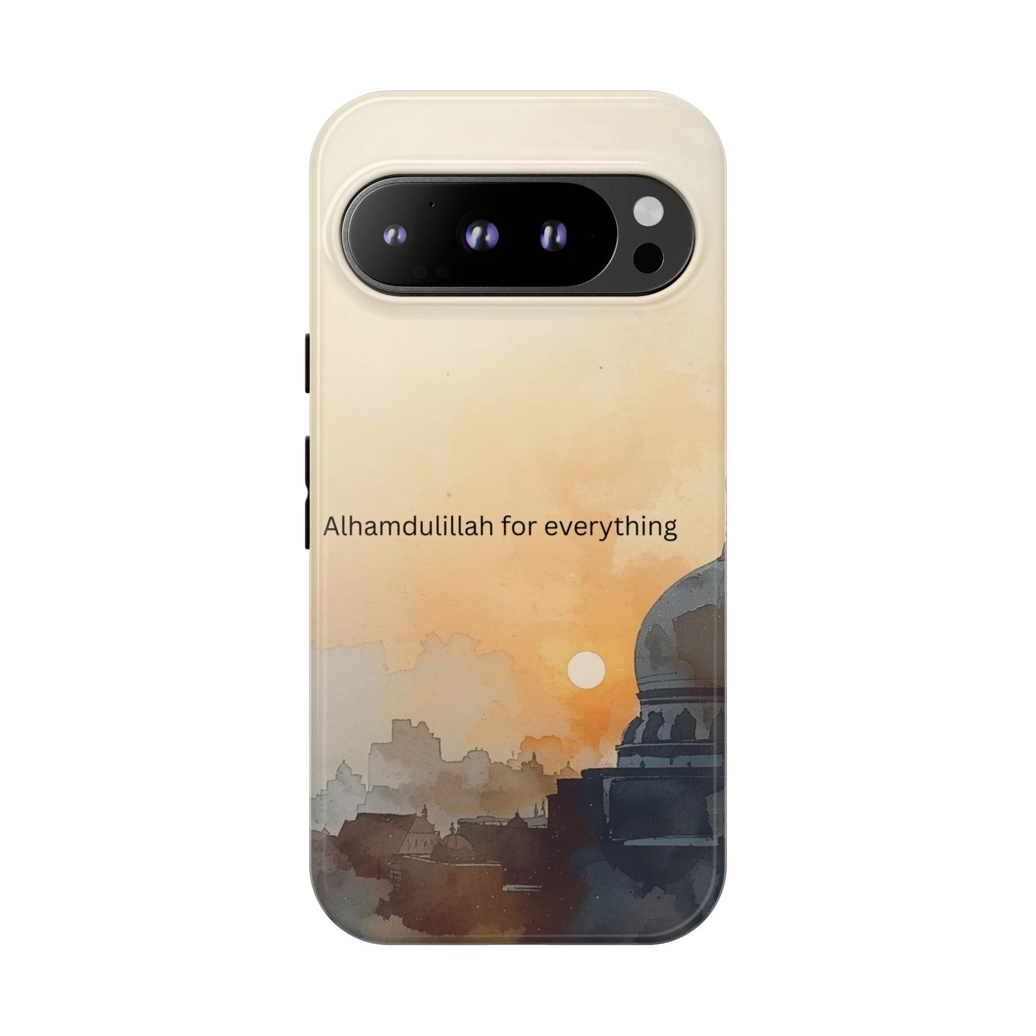 Alhamdulillah for Everything Phone Case — Islamic Mosque Sunrise Protective Cover