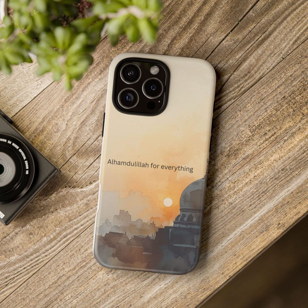 Alhamdulillah for Everything Phone Case — Islamic Mosque Sunrise Protective Cover