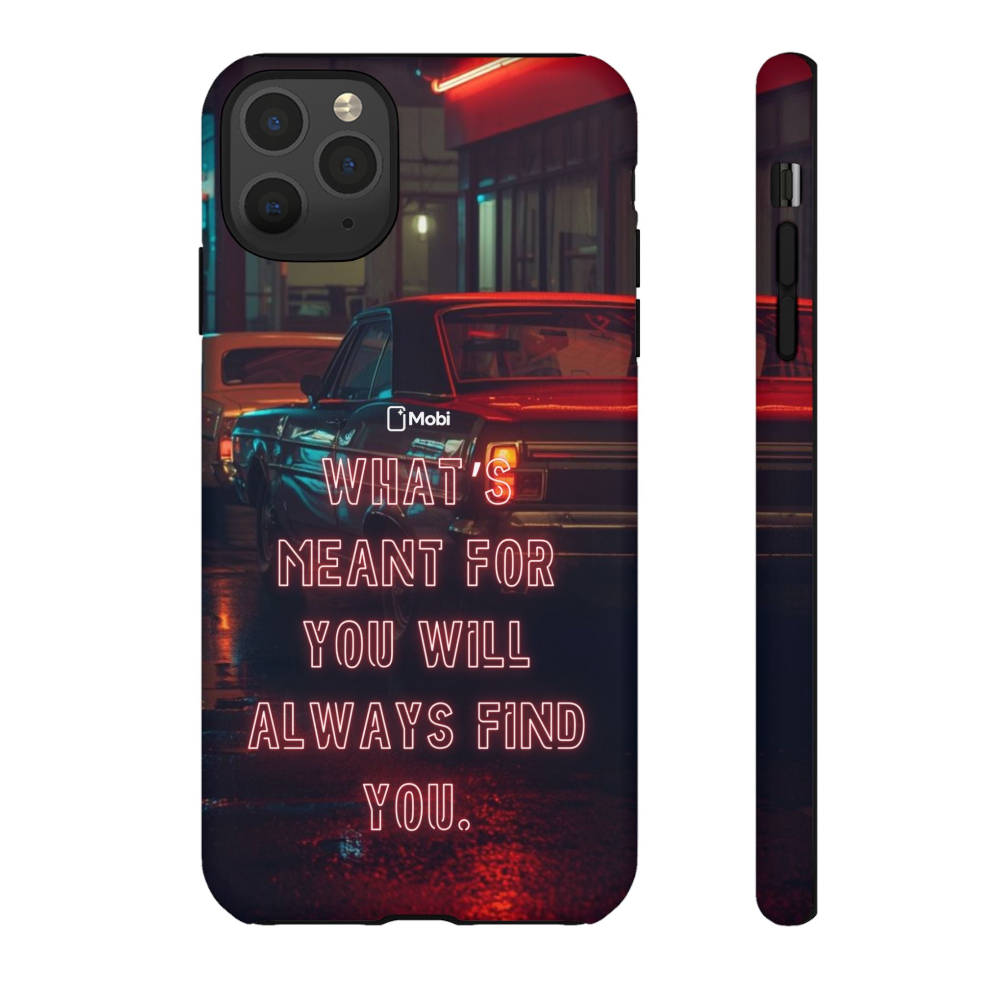 Neon Retro Phone Case — "What's Meant For You Will Always Find You"